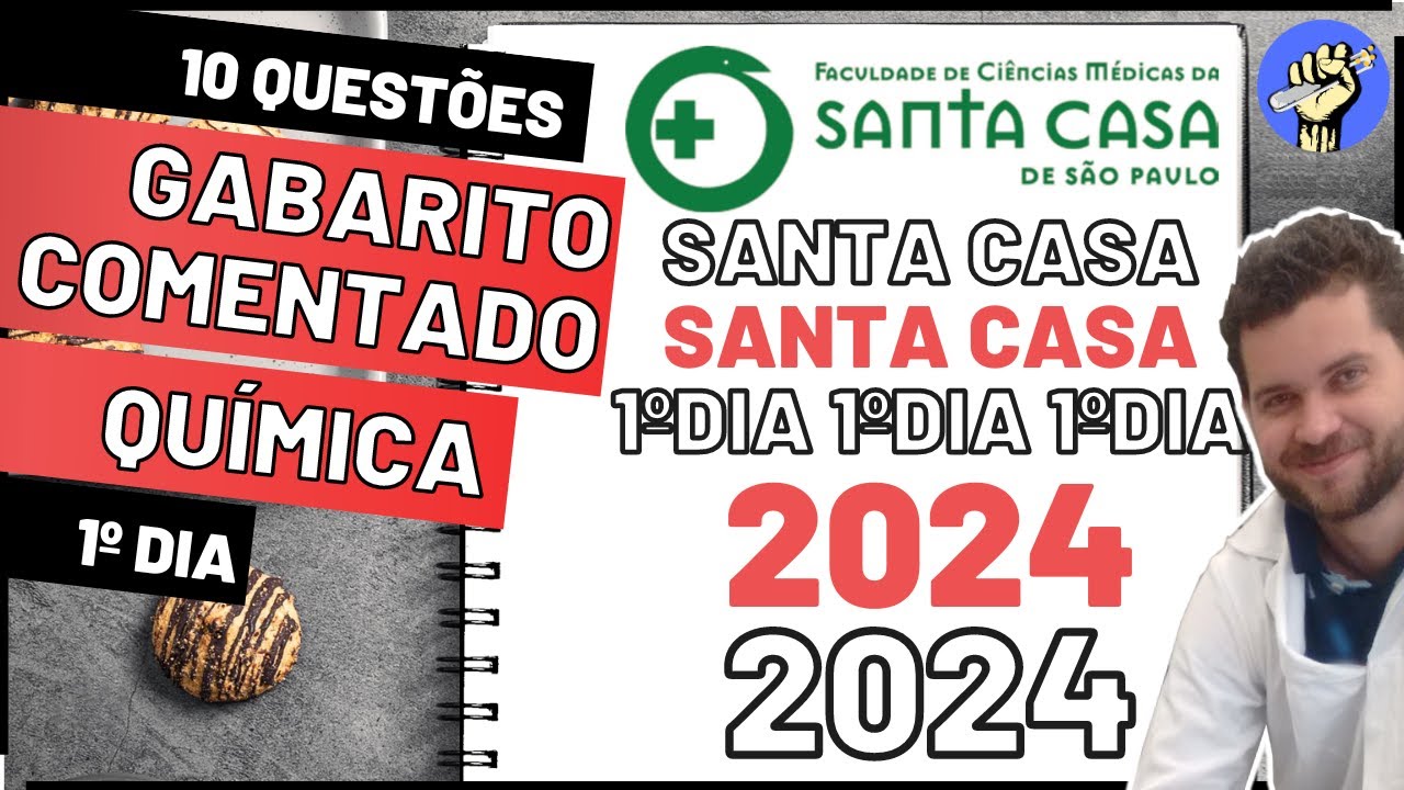 📝Resolução SANTA CASA 2024 - 1ºDIA - QUÍMICA