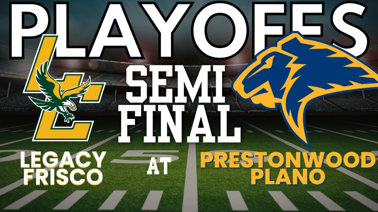Prestonwood Christian vs Legacy Christian | STATE SEMI-FINAL | Varsity Football | November 28, 2025