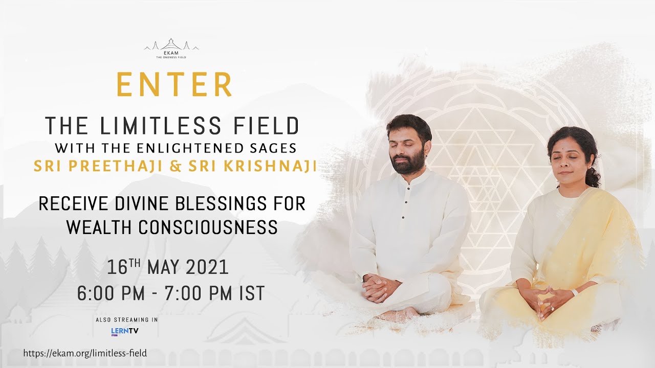 Limitless Field Meditation With Sri Preethaji & Sri Krishnaji (English)