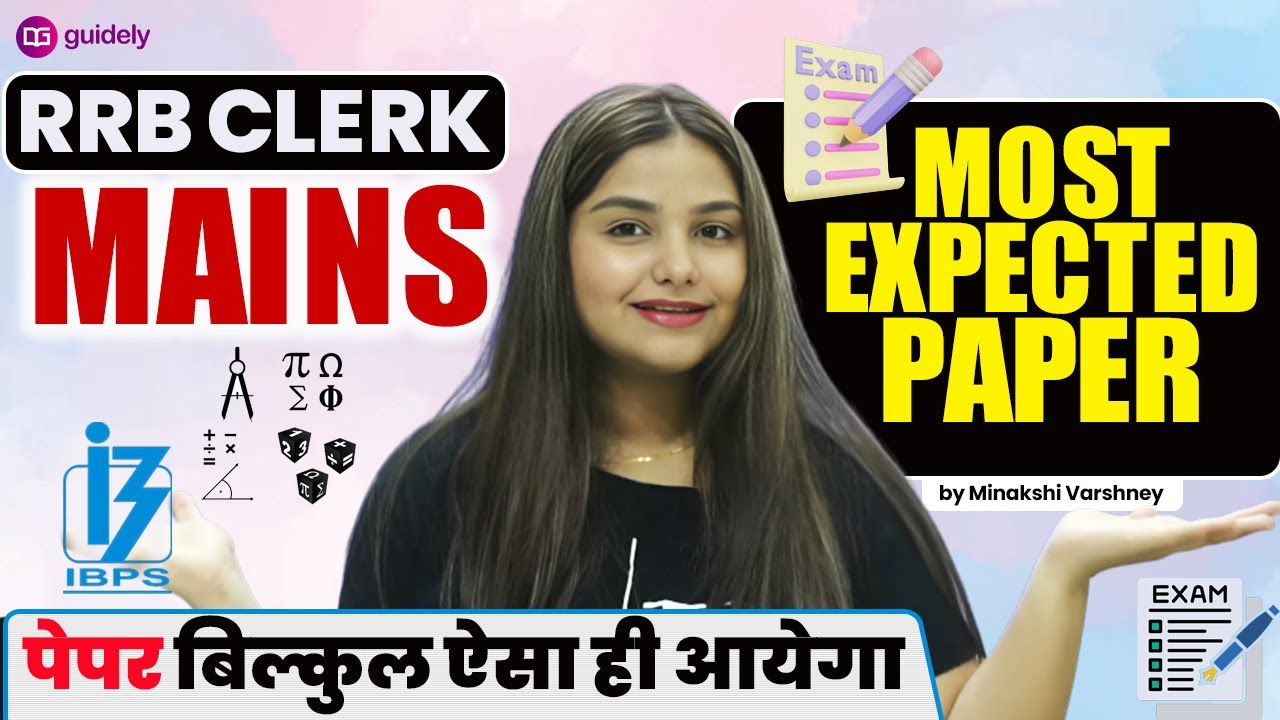 RRB Clerk Mains 2025 Quant Most Expected Paper | Minakshi Varshney Ma'am