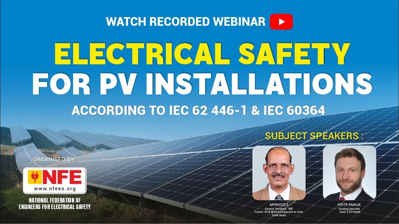 Electrical Safety For PV Installation (IEC 62446-1 & IEC 60364)