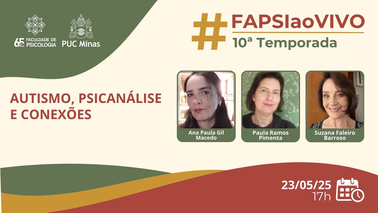 #FAPSIaoVIVO: Autismo, Psicanálise e Conexões