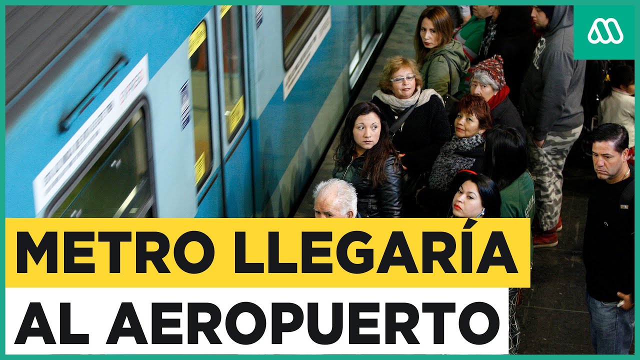 Metro llegaría al aeropuerto: Proyecto podría ser el primero de Sudamérica