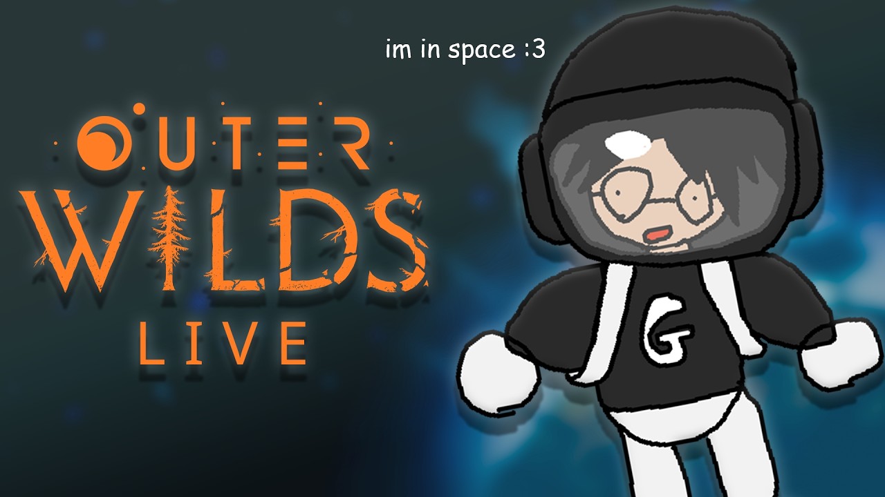 🔴 A GAME THAT WON'T MAKE ME SAD... RIGHT? | Outer Wilds (Stream 1)