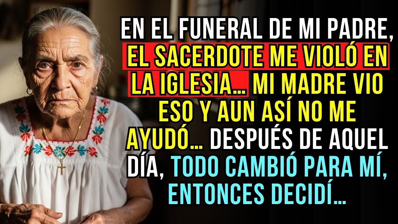 EN LA MISA DEL FUNERAL, MI VIDA CAMBIÓ - HISTORIA DE ABUELA