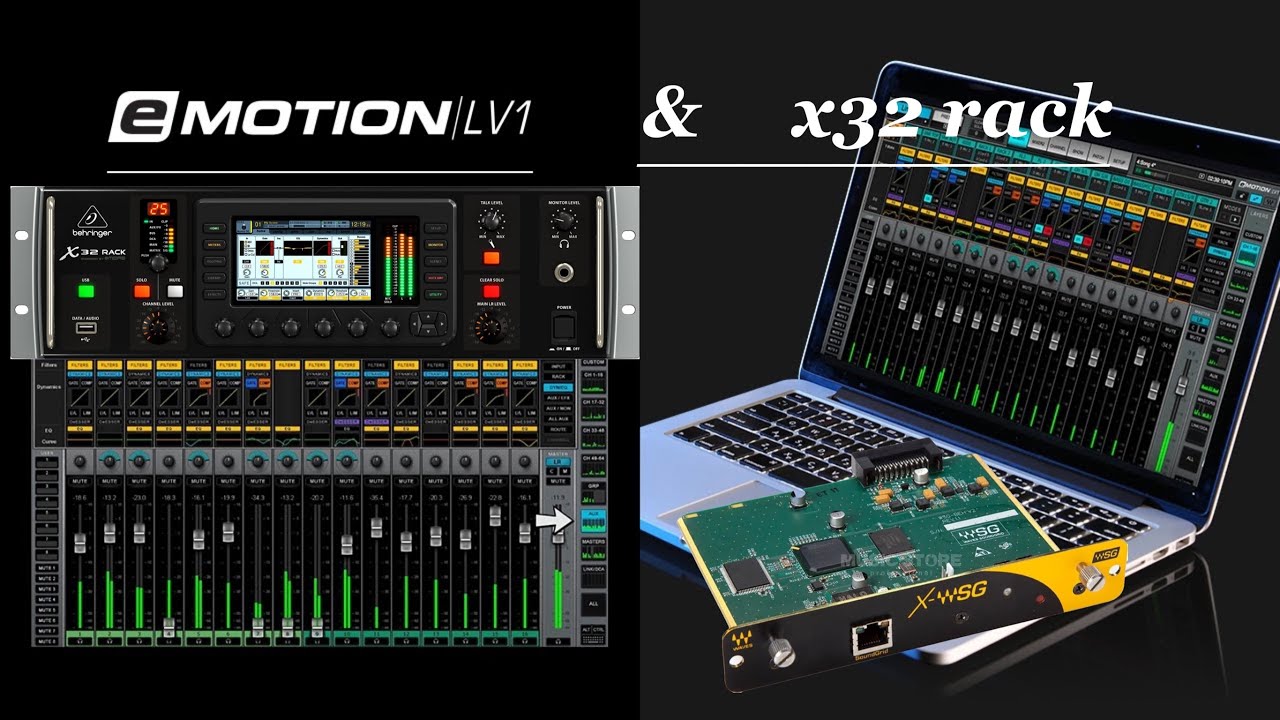 WAVES eMotion LV1 & BEHRINGER X32 Rack