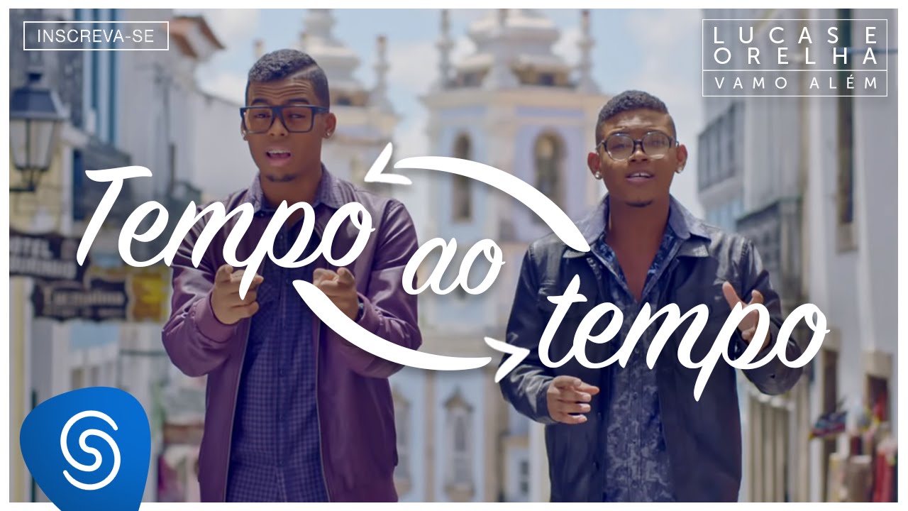 Lucas e Orelha - Tempo ao Tempo [Clipe Oficial]