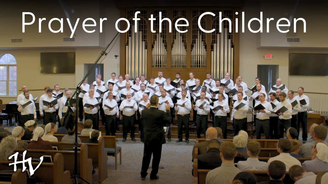 Prayer of the Children - Heart & Voice Men's Choir