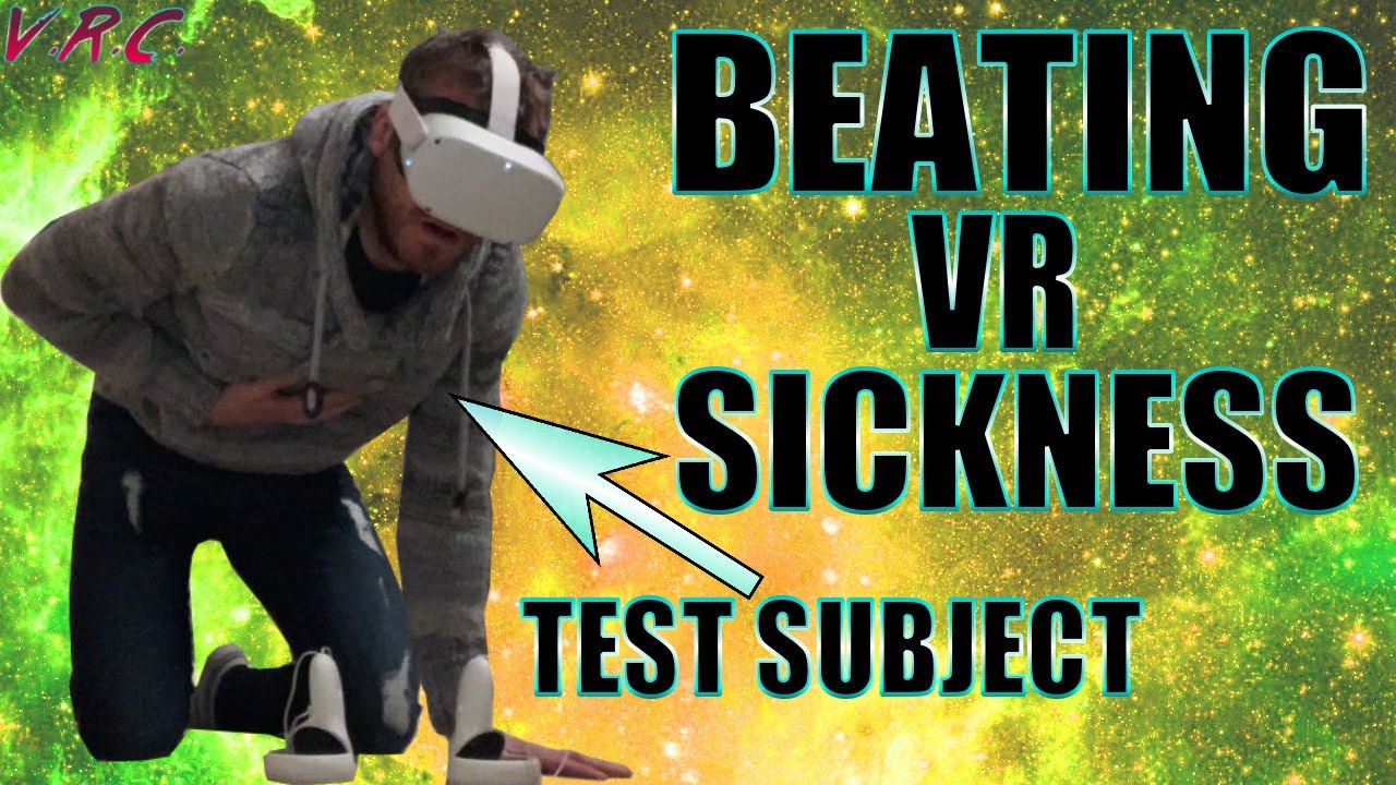 How to STOP VR Motion Sickness - TESTED on VR NOOB STU