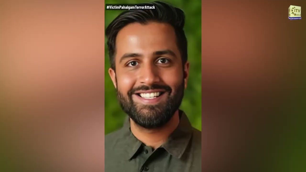 Gone Too Soon: Remembering the Victims of the Pahalgam Attack
