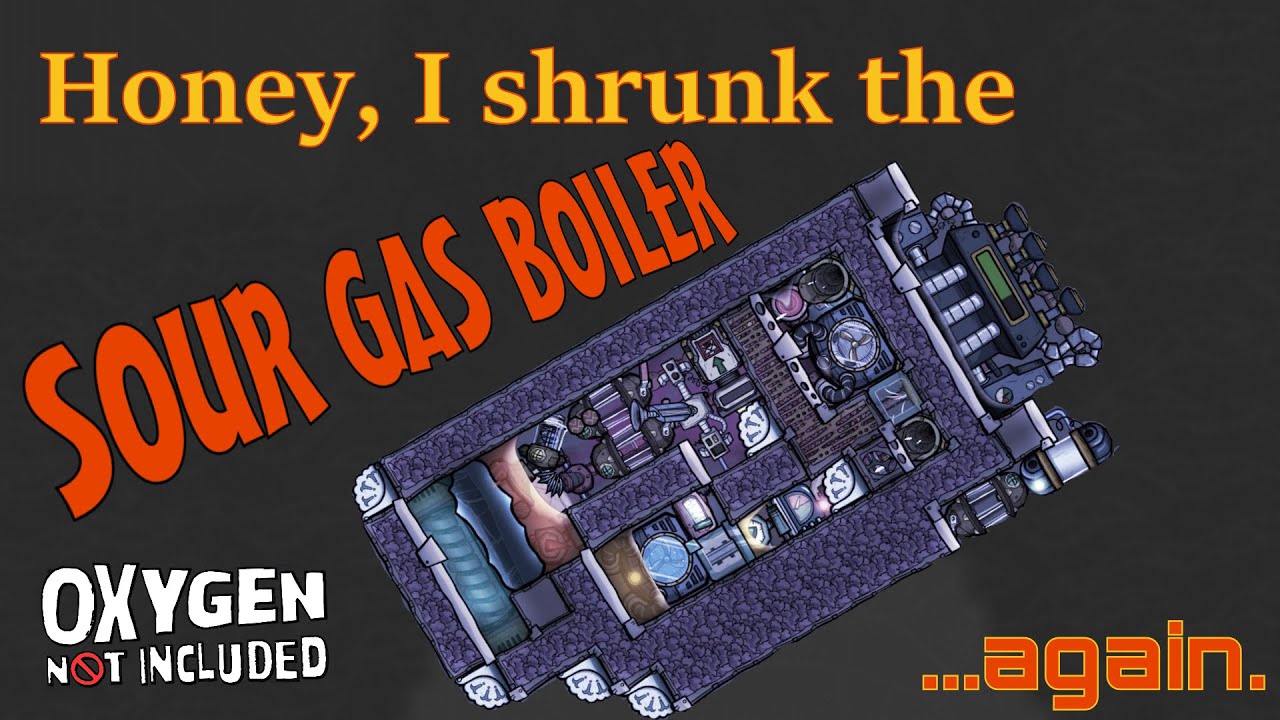 nanoBoiler - Sour Gas Boiler Made Ultra Compact - Oxygen Not Included