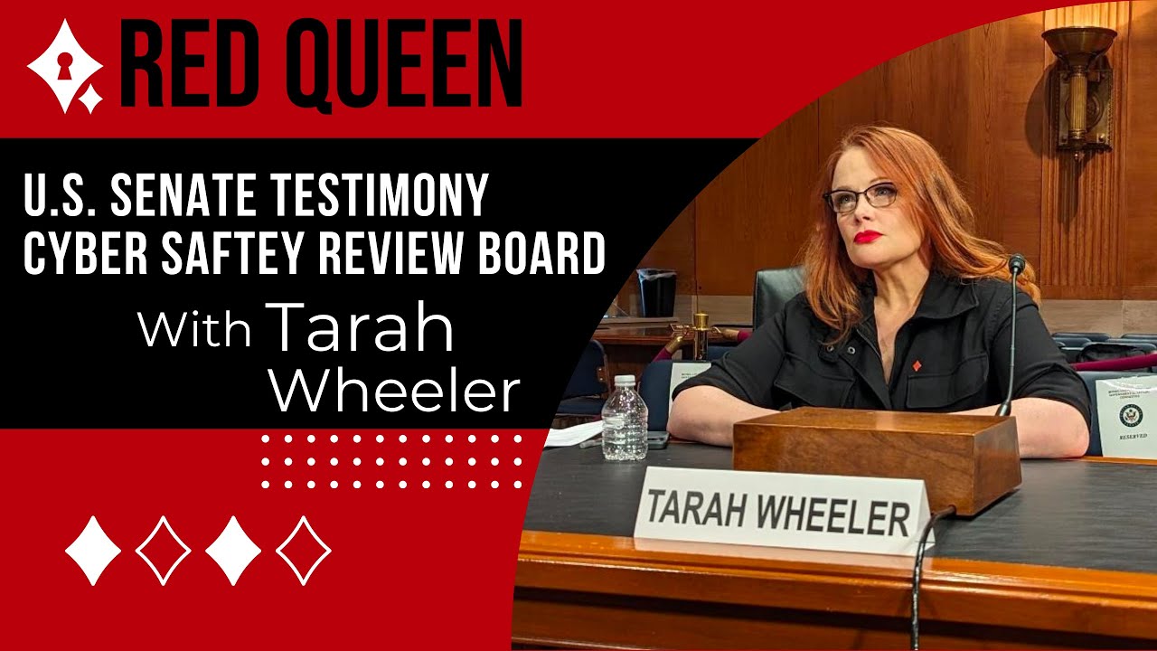 U.S Senate Hearing :The Cyber Safety Review Board - Testimony from Tarah Wheeler