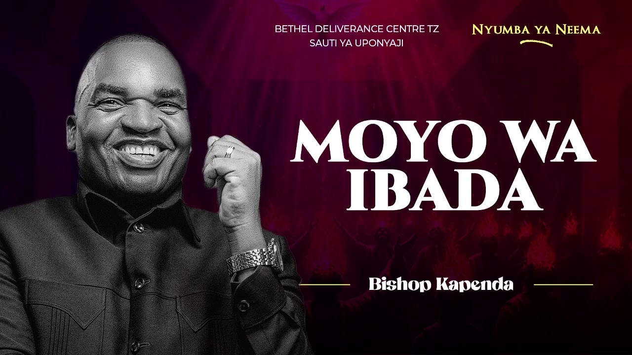 MOYO WA IBADA | Bishop Innocent Kapenda | BDCT - House of Grace