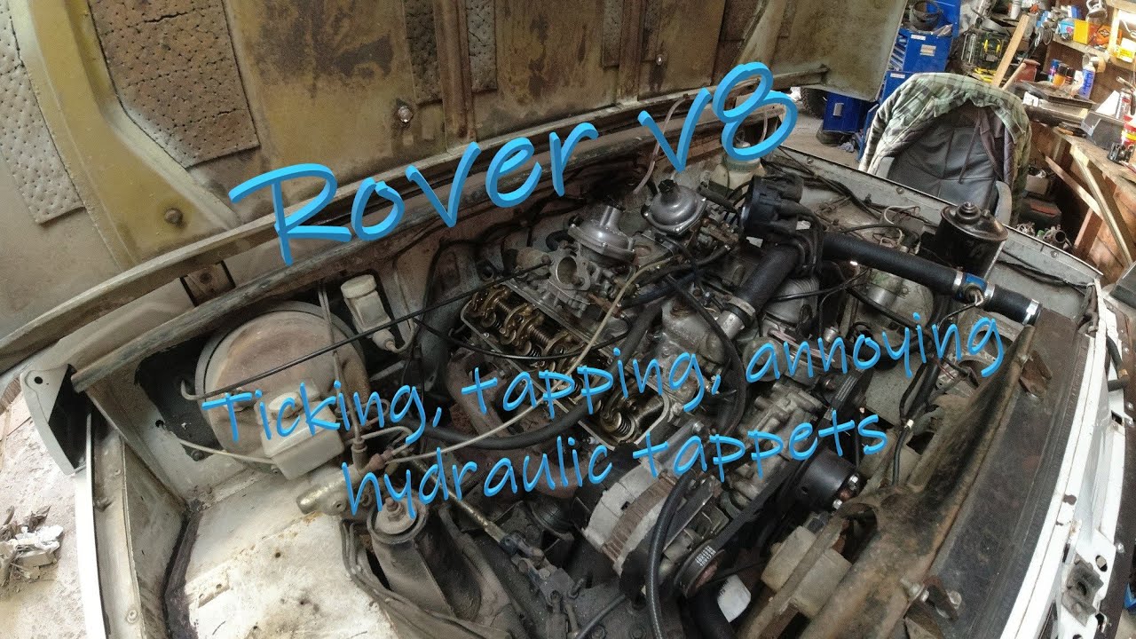 How to - Ticking tapping hydraulic tappets on a Rover v8