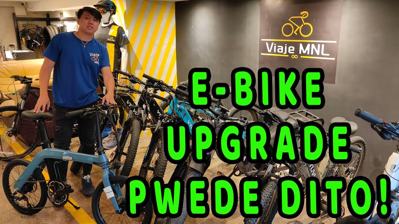 UPGRADE E-BIKE SHOP MERON NA SA MANILA PWEDENG CASH AT INSTALLMENT