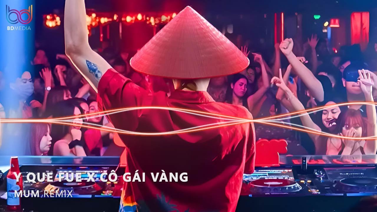 Cô Gái Vàng x Y Que Fue Remix | Son môi em đánh mới oder bên tây hot tiktok remix