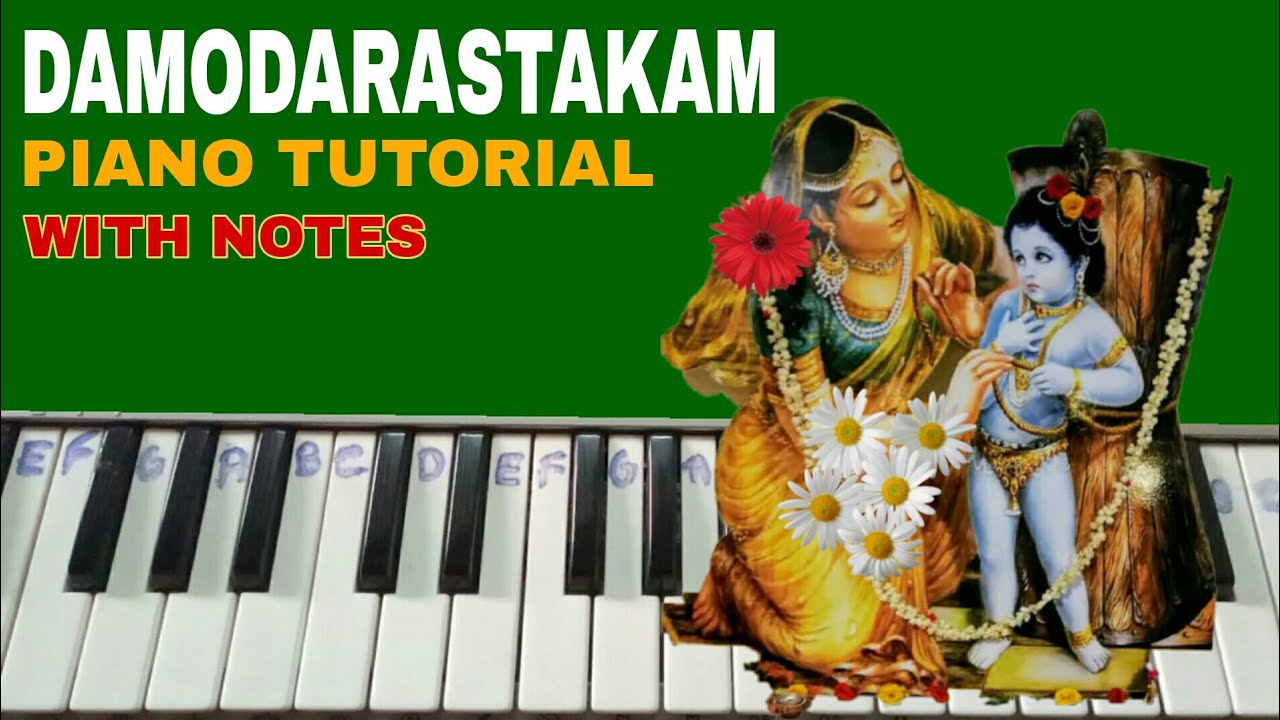 How to play full Damodar Ashtakam on piano | with notes | damodarastakam , Hindi , easy tutorial