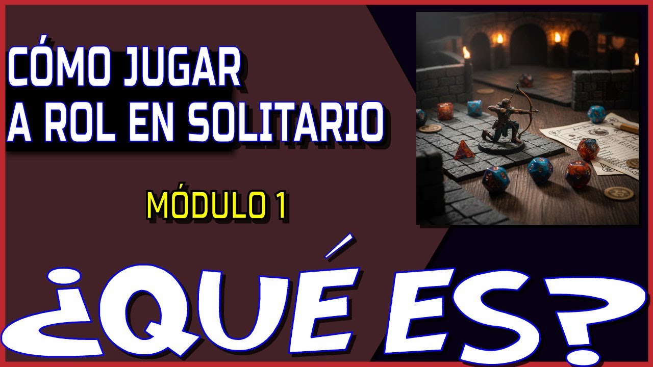 C&oacute;mo empezar a jugar rol en solitario, f&aacute;cil y r&aacute;pido. 🎲