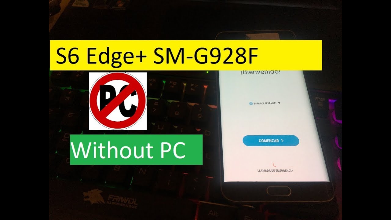Bypass Google Account (FRP) Without PC Android 7.1 - 7.0 on All Samsung Galaxy S6 Edge+ SM-G928F