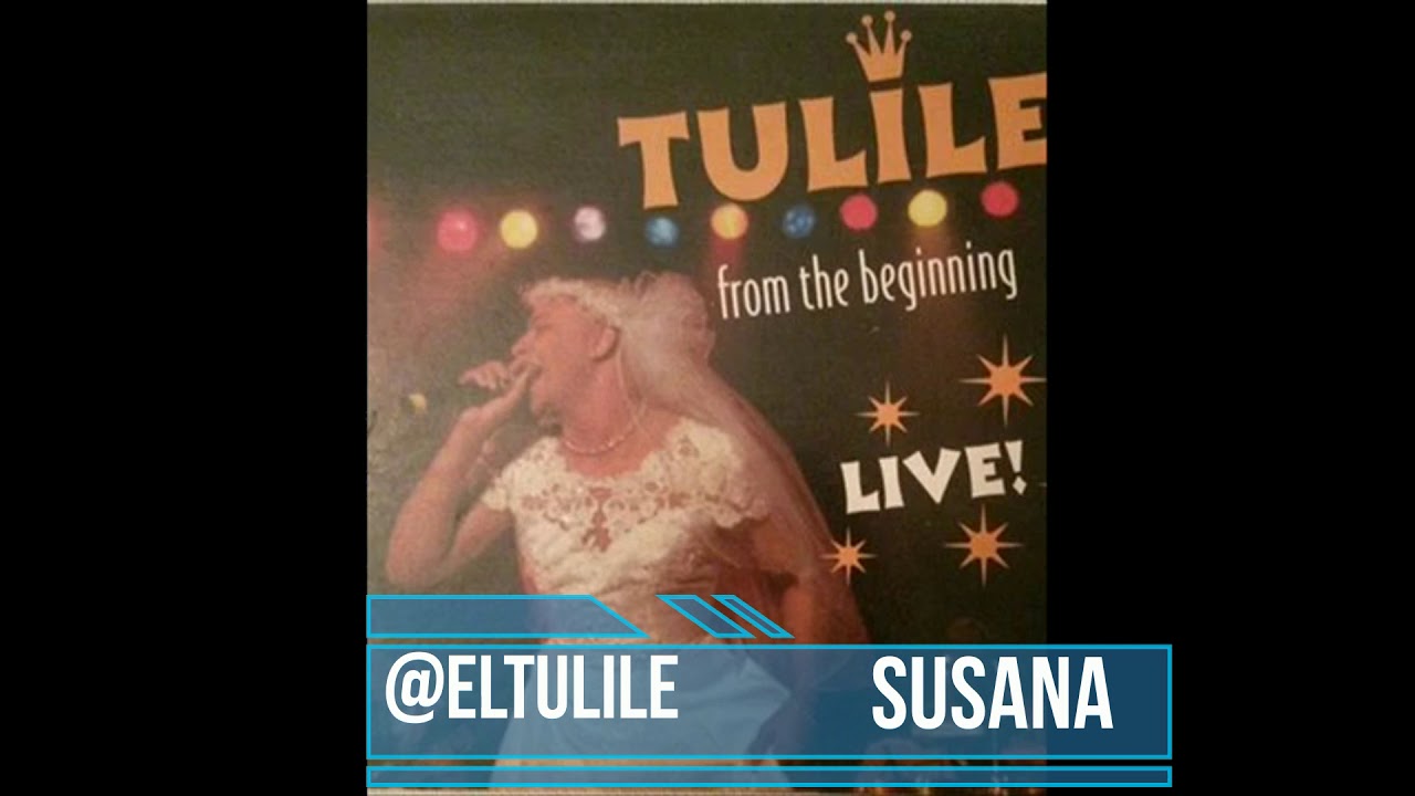 El Rey Tulile   Susana Audio Oficial