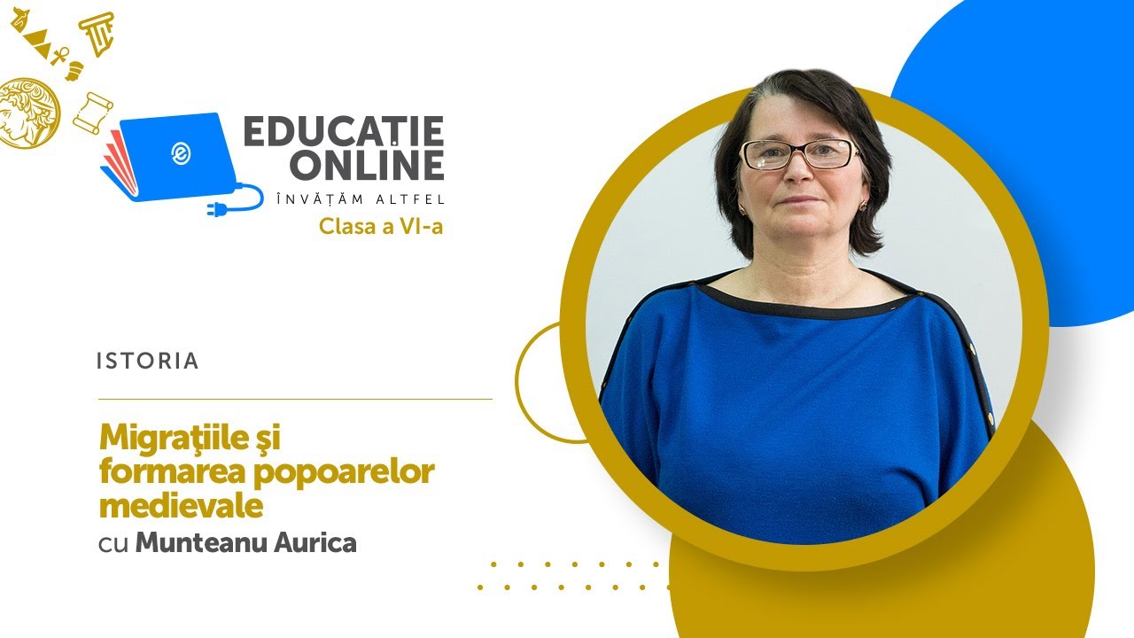 Istoria, clasa a VI-a, Migraţiile şi formarea popoarelor medievale