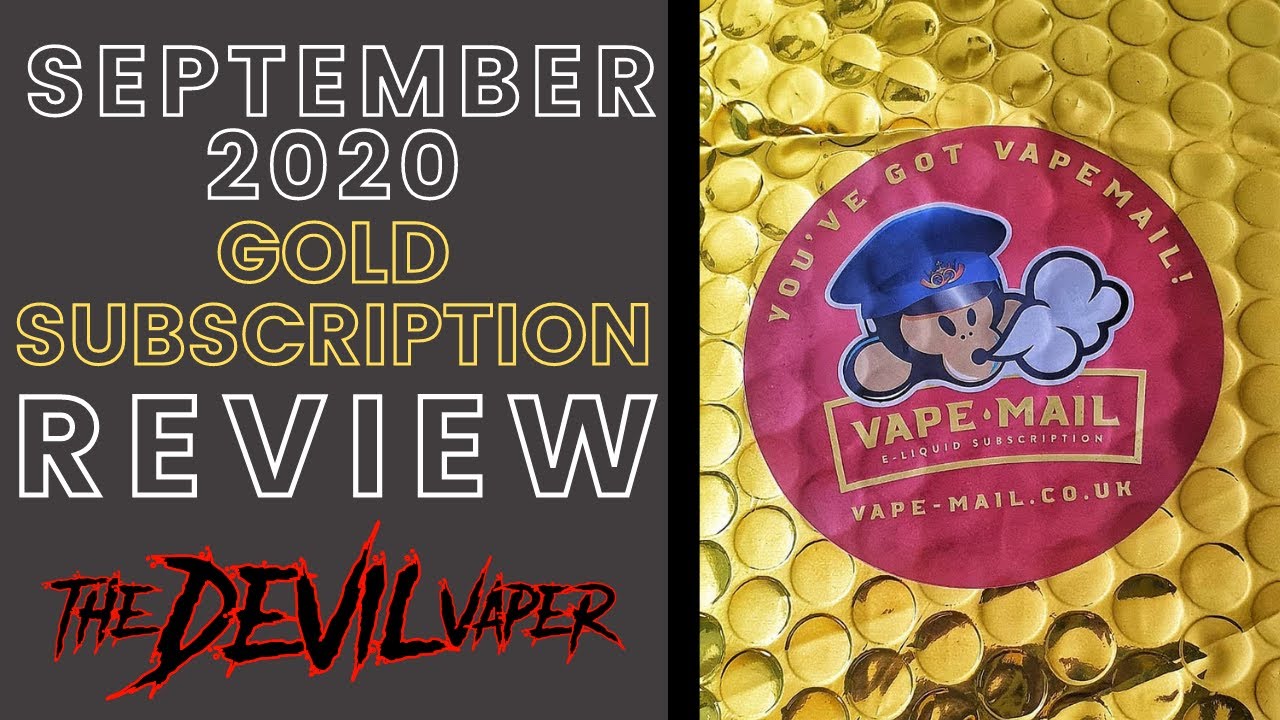 VAPE-MAIL GOLD SUBSCRIPTION REVIEW - September 2020