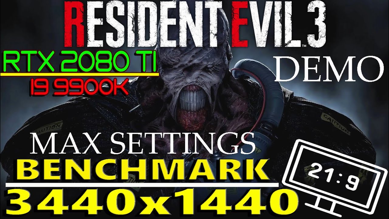 Resident Evil 3: Raccoon City Demo | Benchmark | RTX 2080 ti | i9 9900k | Ultrawide | 3440x1440