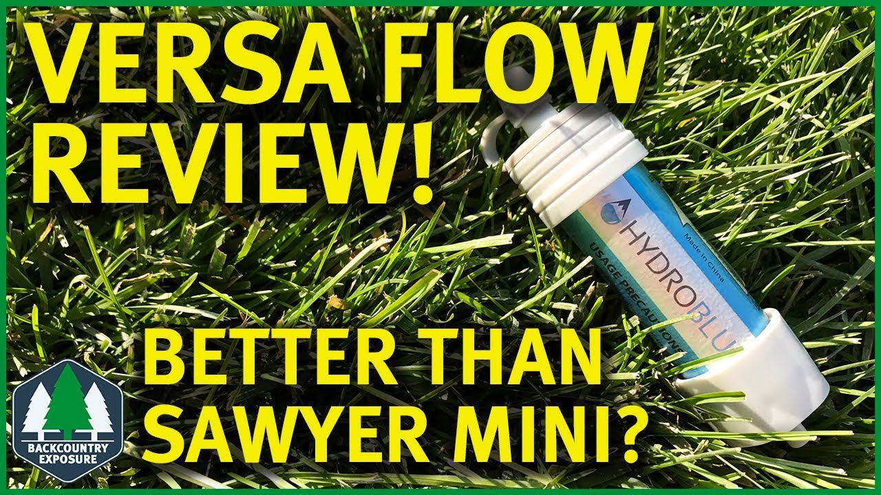 Hydroblu Versa Flow Filter Review | Better Than Sawyer Mini?