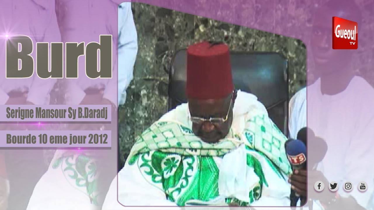DERNIÈRE BURD : Serigne Mansour Sy Boroom Daaradji