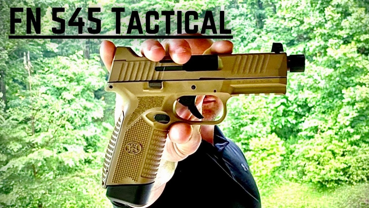 Field Review and Detailed Overview of the FN 545 Tactical!  My first FN and my first .45.