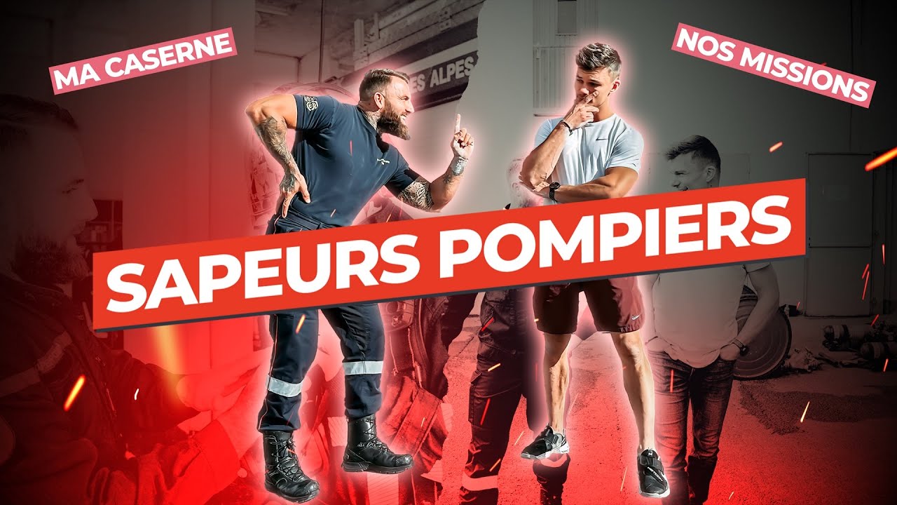 Sapeurs-Pompiers : D&eacute;couvrez notre m&eacute;tier, notre caserne et nos contraintes
