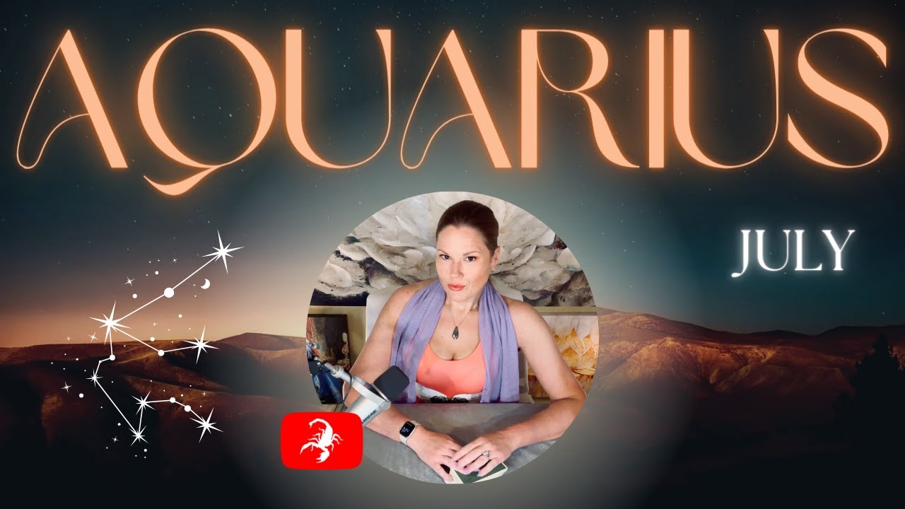 AQUARIUS | Late, But (Surprisingly) Here | Monthly | July 2024
