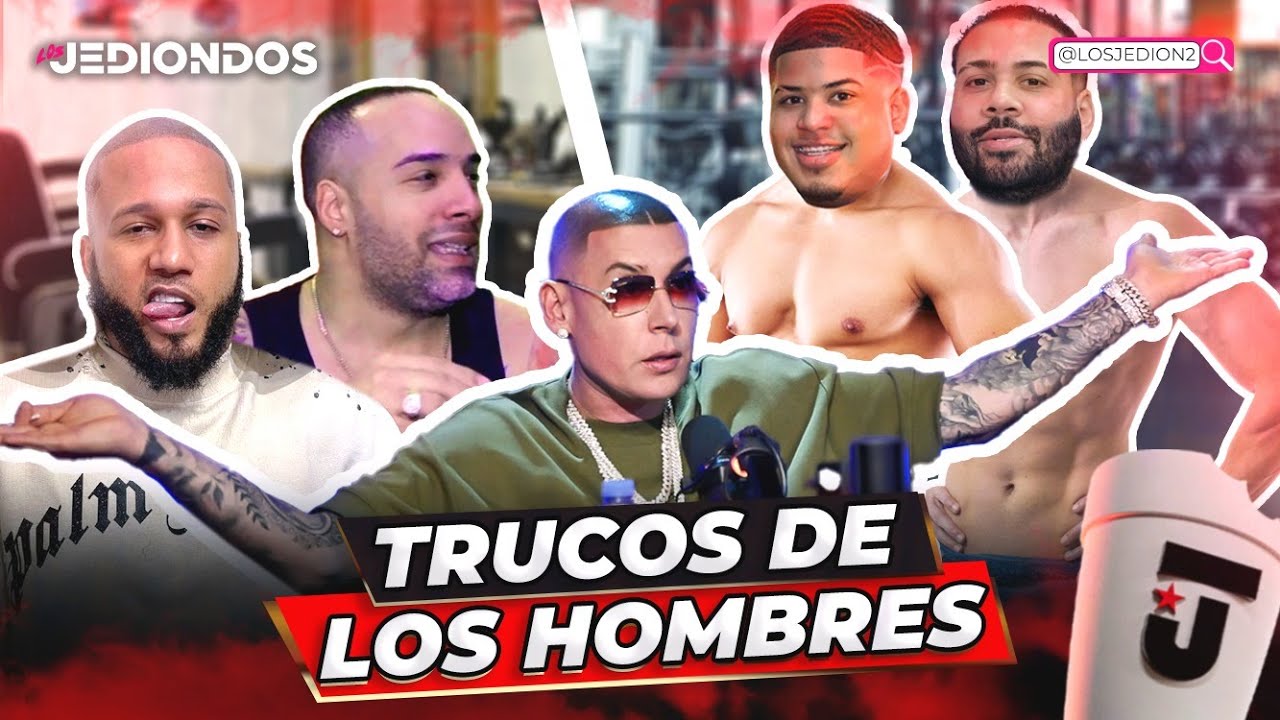 LOS TRUCOS JEDIONDOS DE LOS HOMBRES