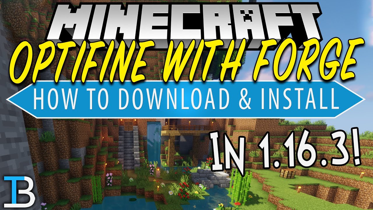 How To Download & Install Optifine with Forge in Minecraft 1.16.3