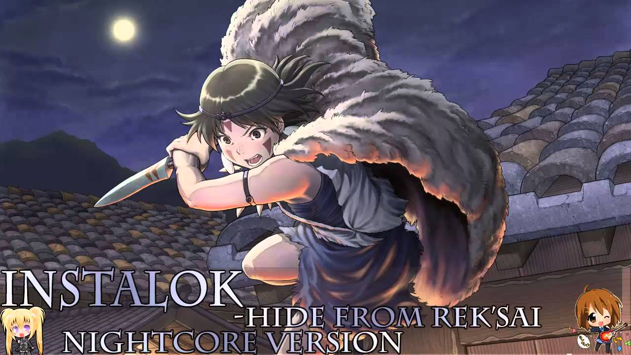 Nightcore - Hide From Rek'Sai - Instalok
