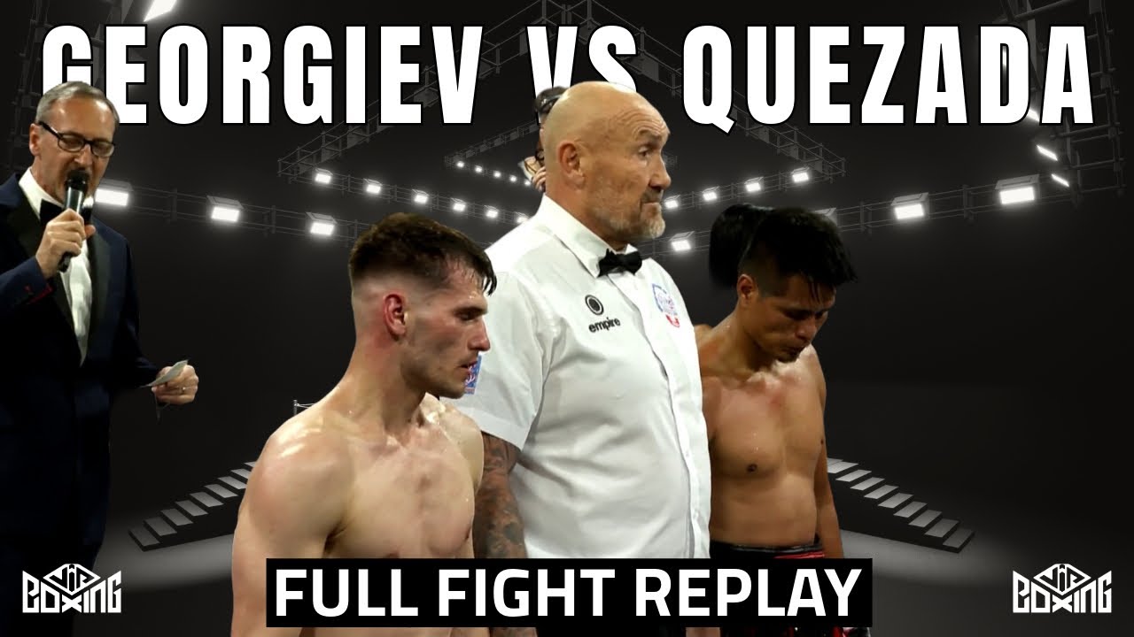 Full Fight Replay | Eduard Georgiev v Eliecer Quezada | Sunderland Live Arena
