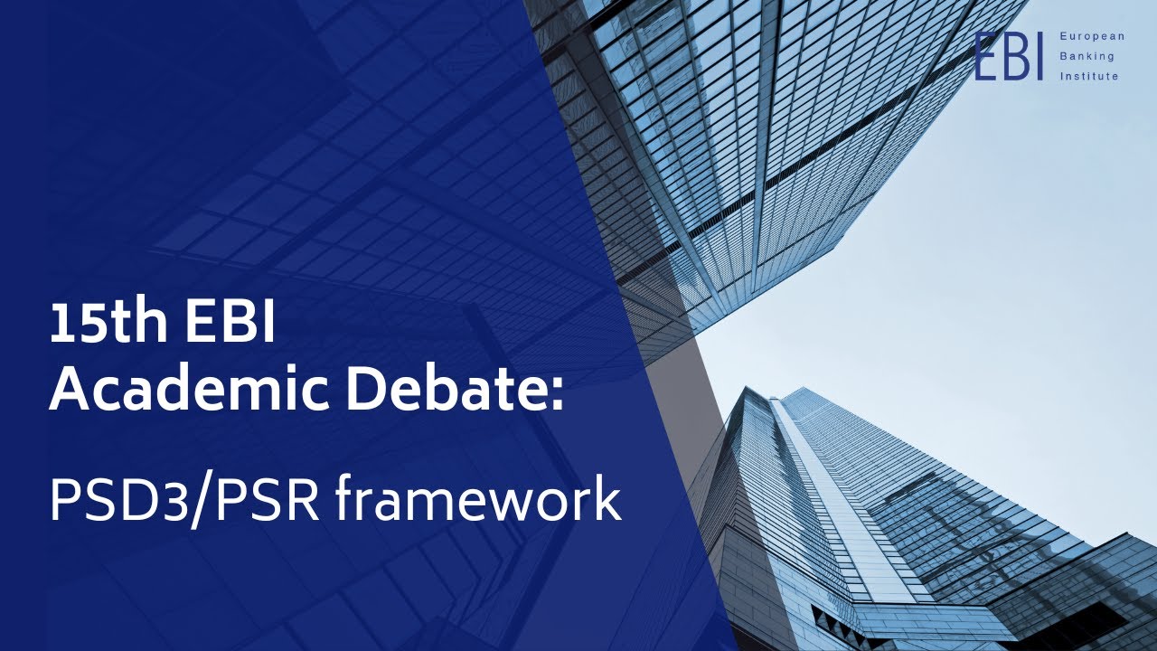 EBI Academic Debate: PSD3/PSR framework