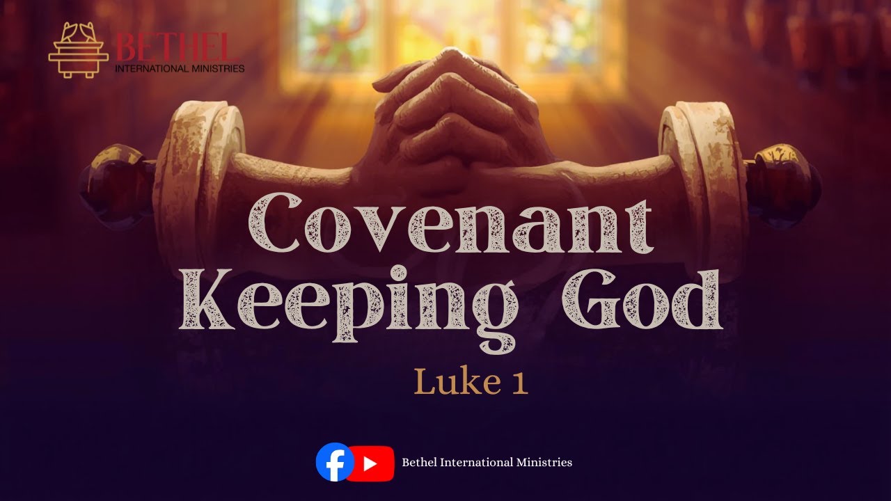 Covenant Keeping God