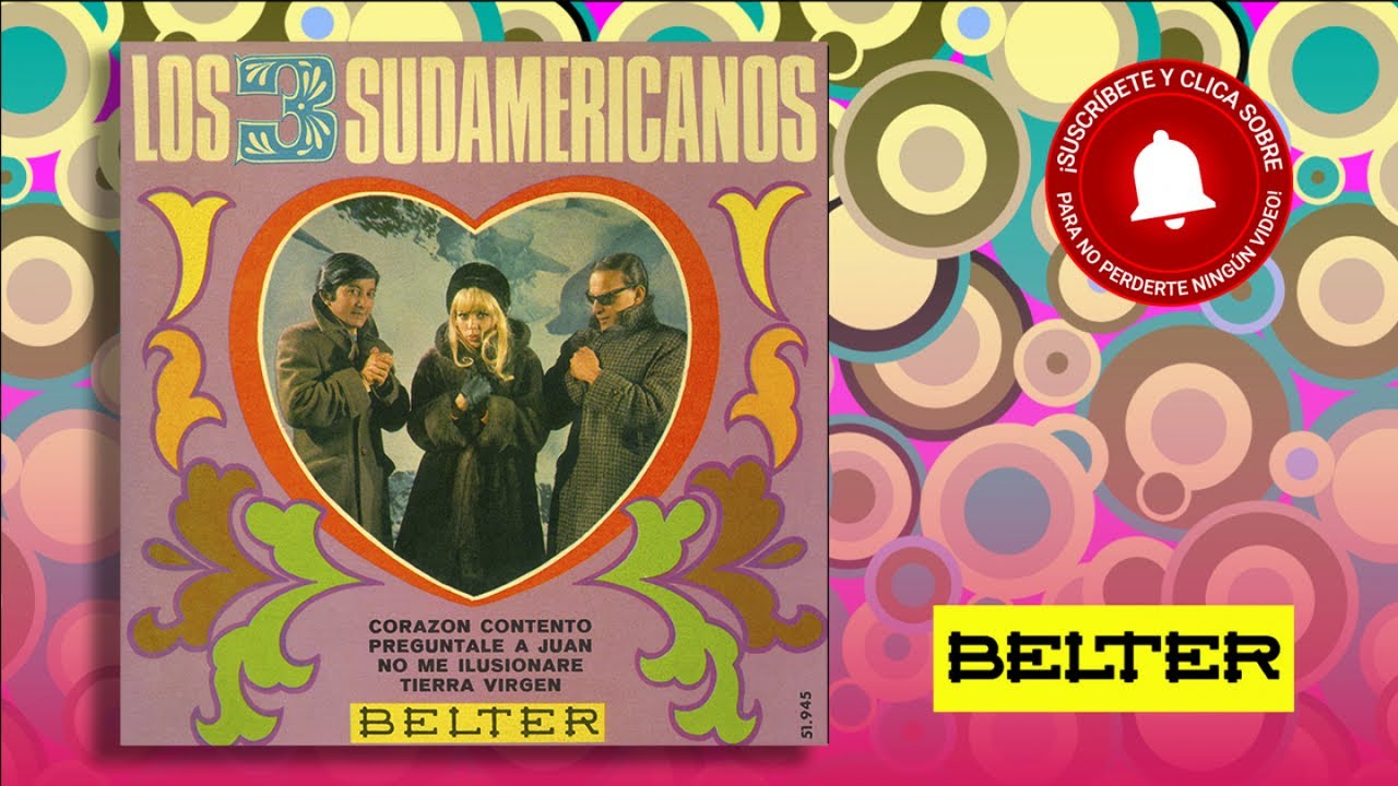 Los 3 Sudamericanos - Corazon Contento (EP)