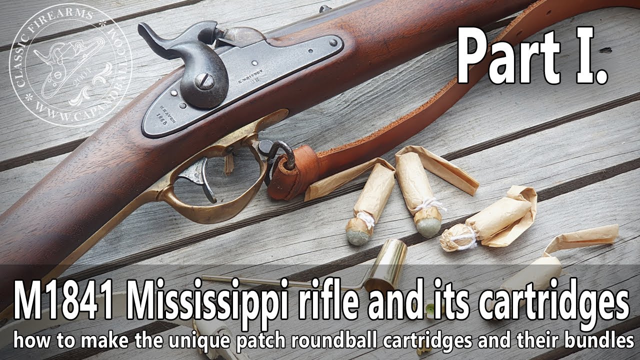 Cartridges of the M1841 Mississippi military rifle