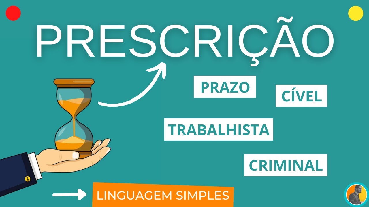 👉 PRESCRIÇÃO | O que é? Quanto? | Prazo / Tempo / Contagem | Cível | Trabalhista | Criminal