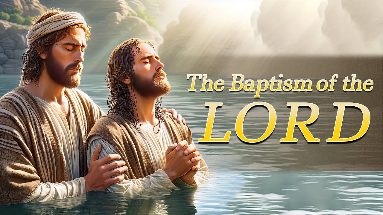 The Baptism of the Lord (January 12, 2025)