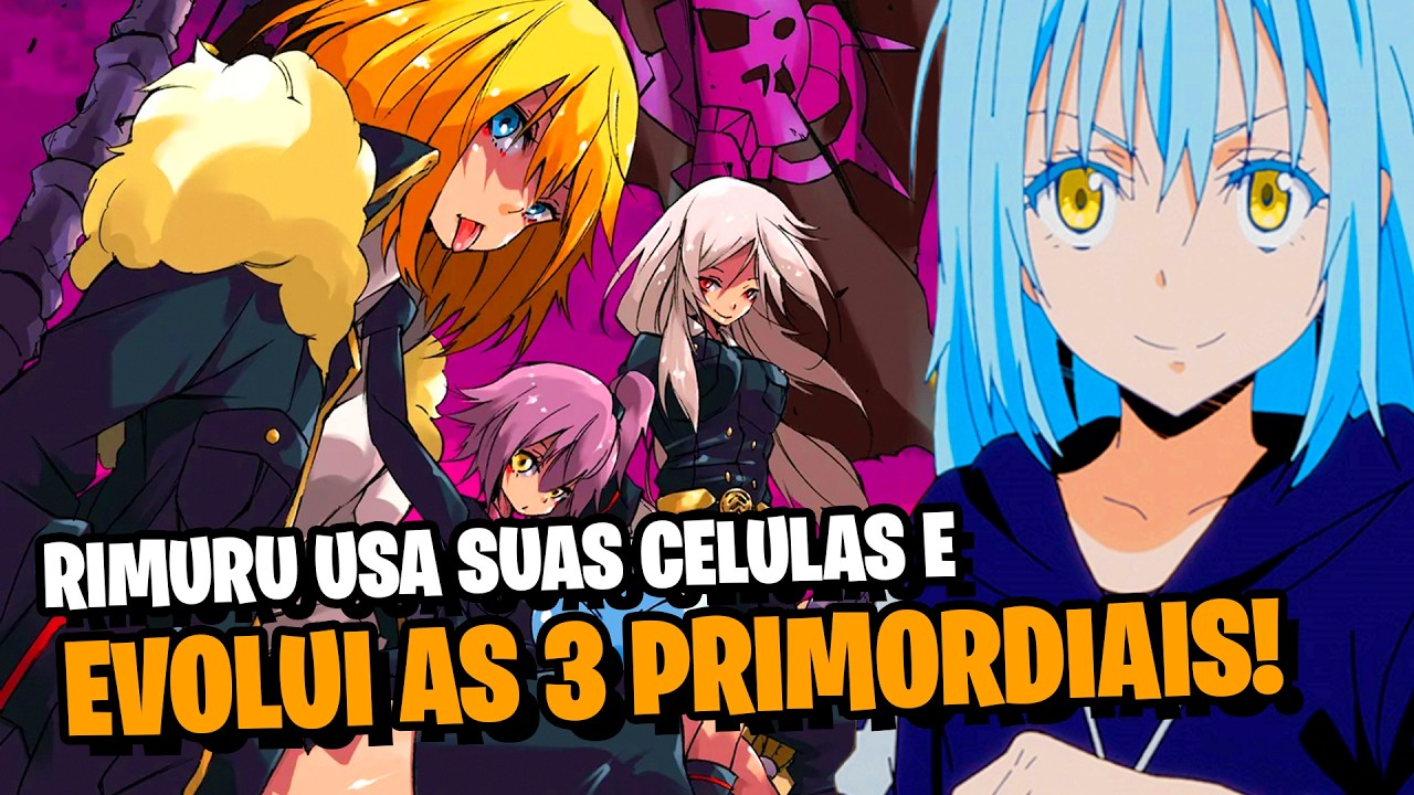 TENSEI SHITARA SLIME: RIMURU DEU SUAS CÉLULAS PARA ULTIMA, CARRERA E TESTAROSSA! SPOILERS