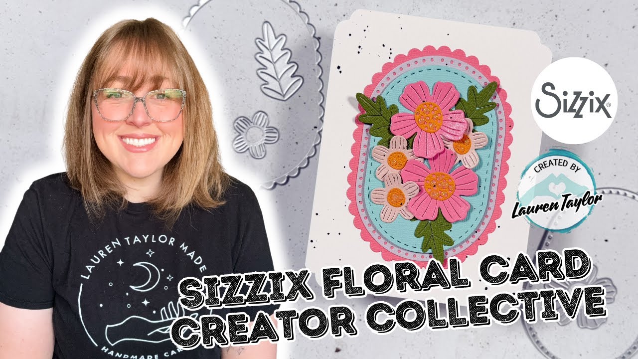 Цветочная открытка с @sizzix [Коллективный хоп-ролик от создателей + РОЗЫГРЫШ!]