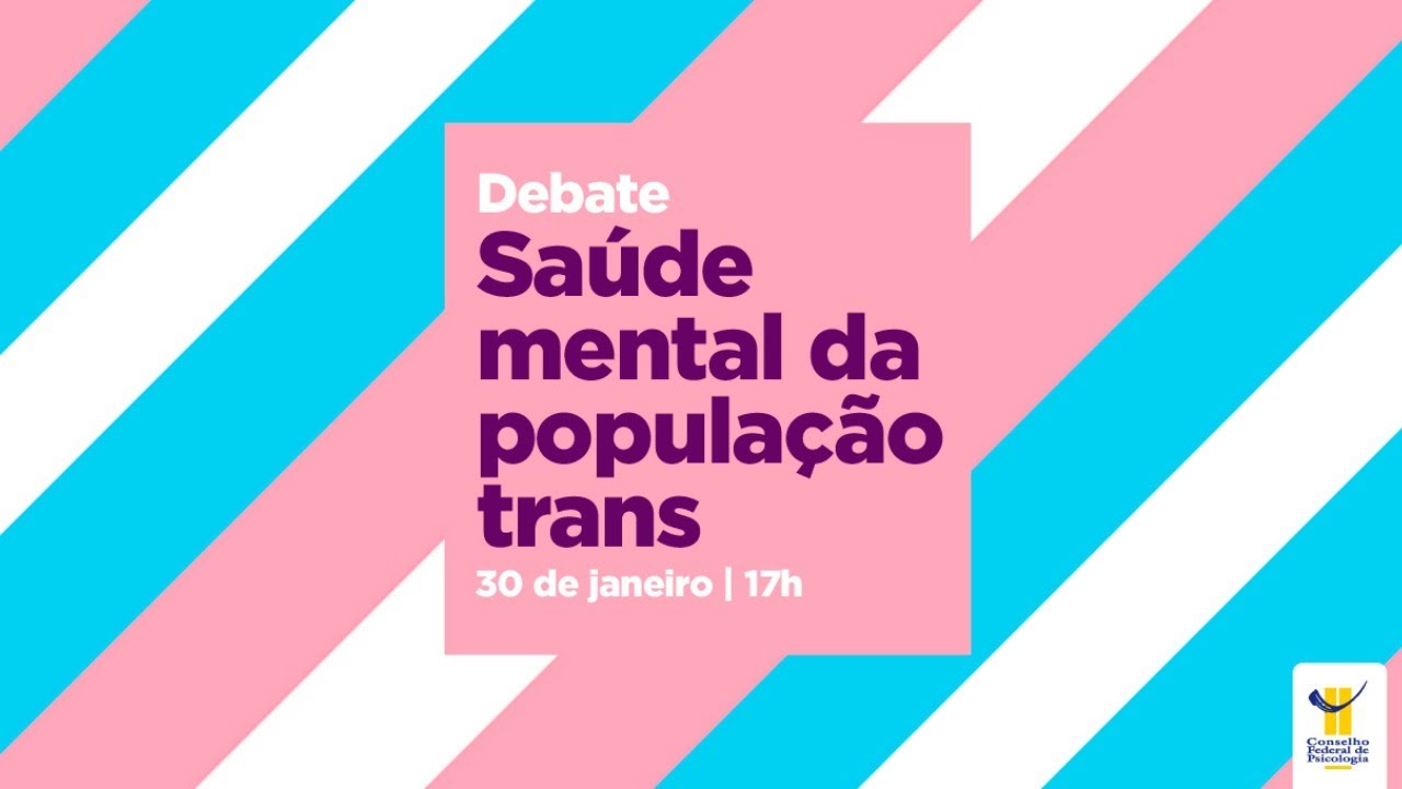 Debate - Saúde Mental da população trans