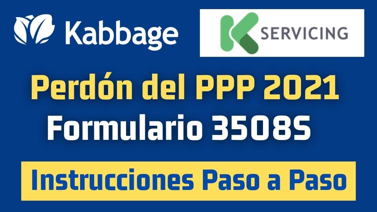 C&oacute;mo Solicitar Perd&oacute;n PPP Kabbage/K Servicing ($150K o menos)