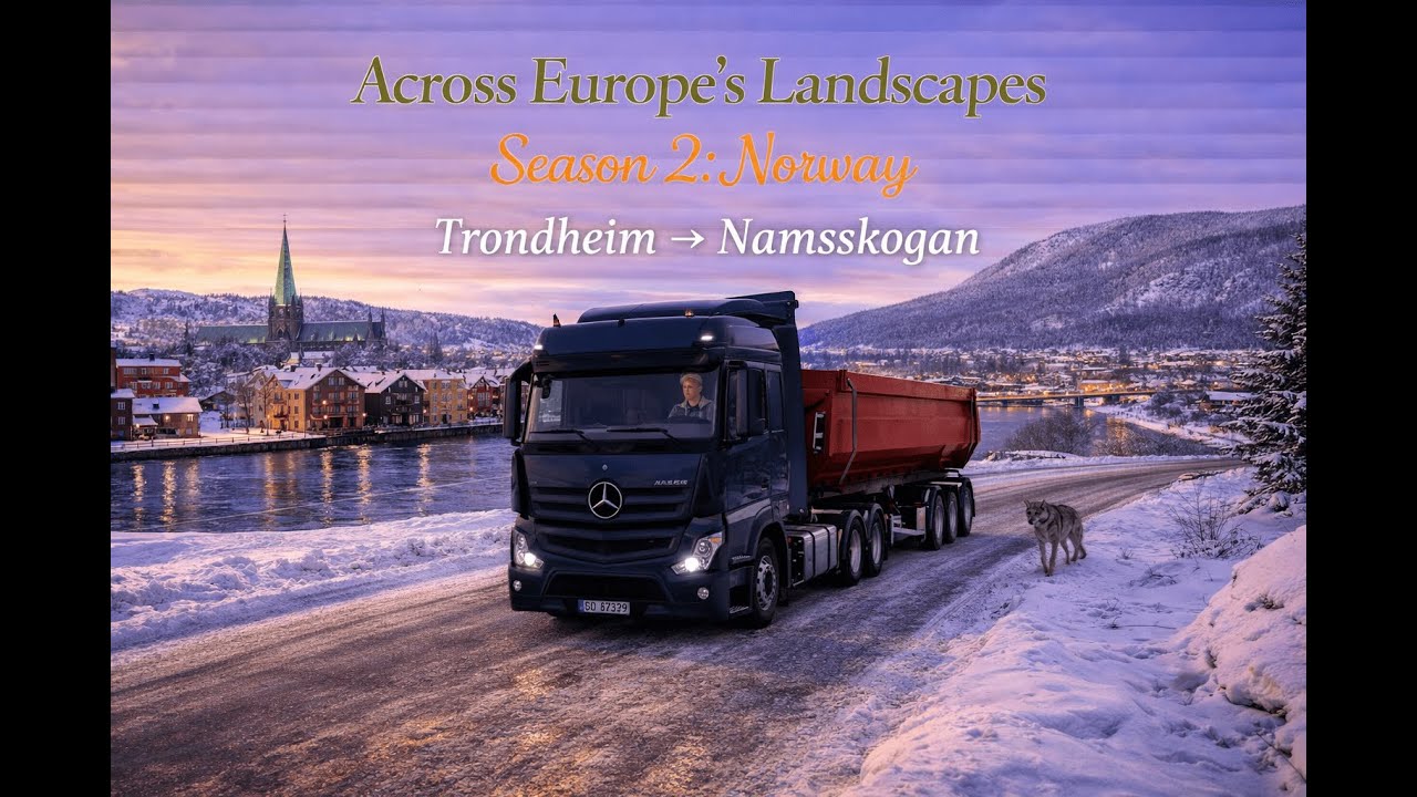 Across Europe’s Landscapes ~ Season 2: Norway / Trondheim → Namsskogan [08/01/2026]