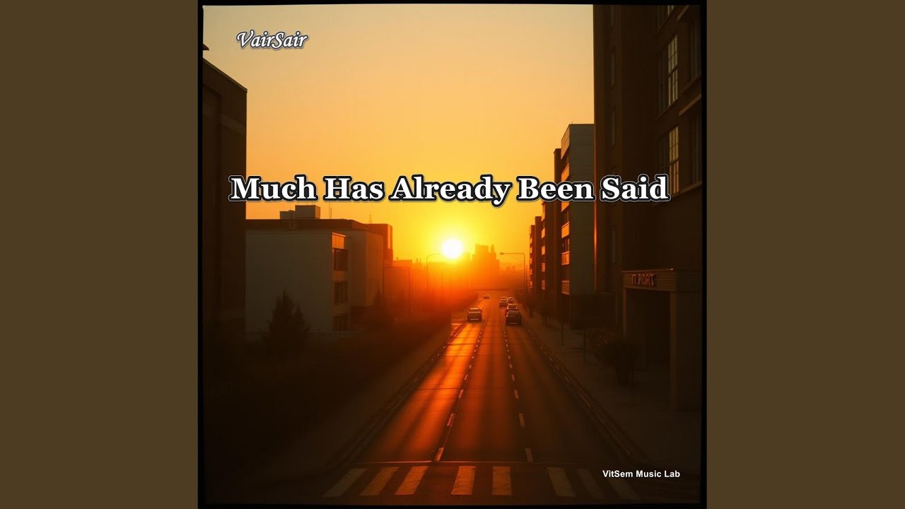 Much Has Already Been Said