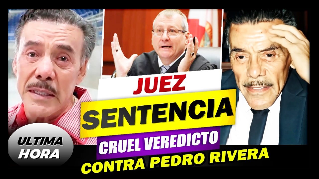 💸La Corte HUMILLA A Don Pedro Rivera😱Lo Obligan A Pagar Un Millón  lo exhibieron sin piedad 📑