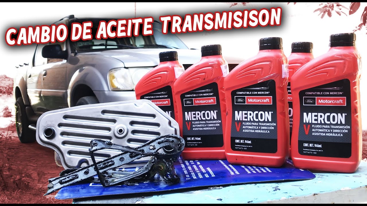 Como Cambiar El Aceite y Filtro De La Transmision Automatica De Tu Ford Explorer Sport Trac